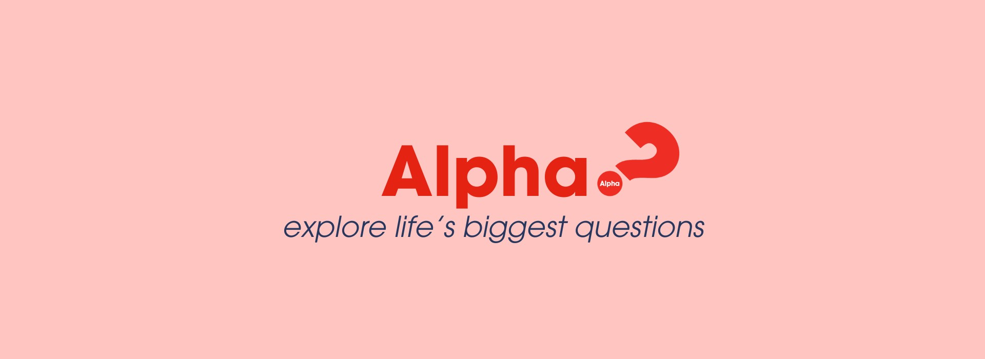 A hero image to promote the Alpha program. The background colour is a light reddish pink. There is the red Alpha logo in the middle of the hero image. Underneath the Alpha logo, in dark blue text is the slogan "explore life's biggest questions"